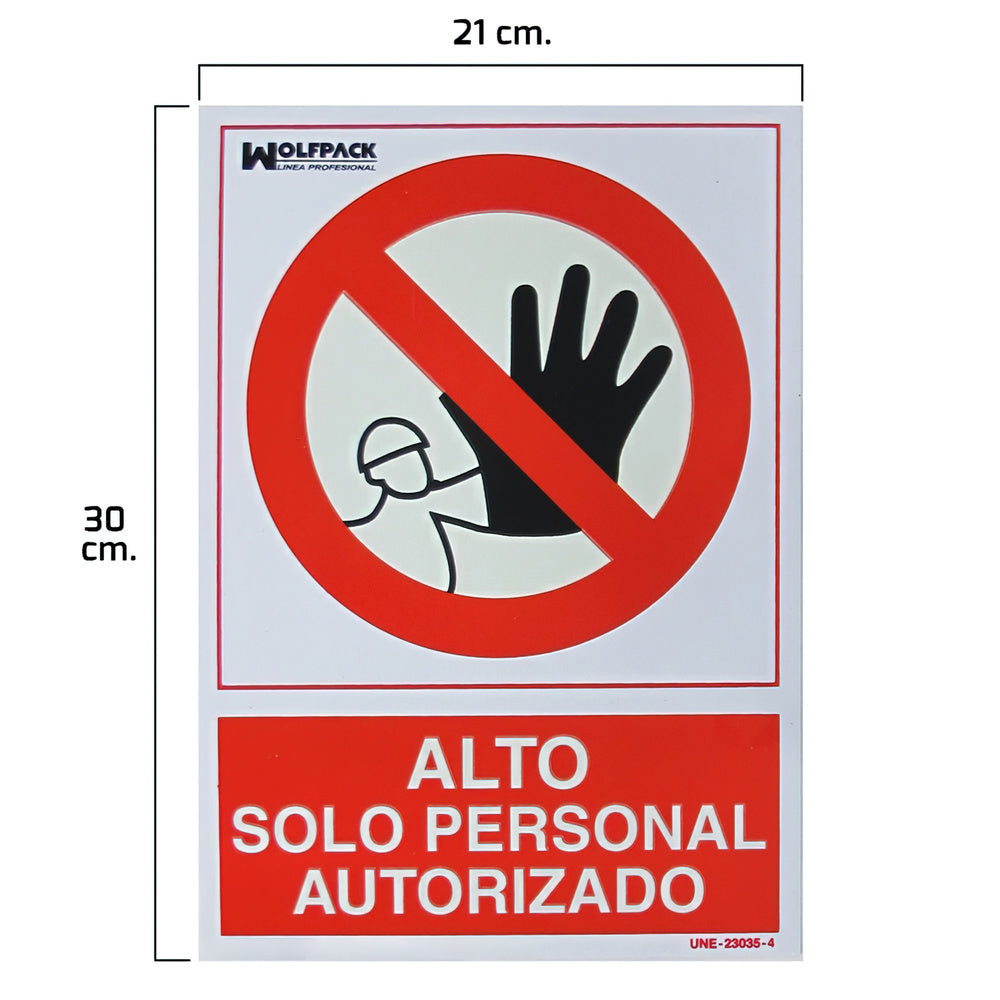 Cartel alto acceso solo personal autorizado 30x21