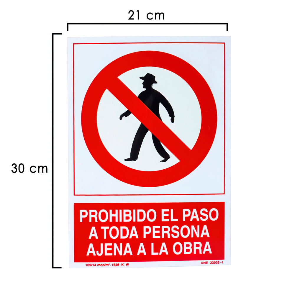 Cartel prohibido paso persona ajena obra  30x21 cm