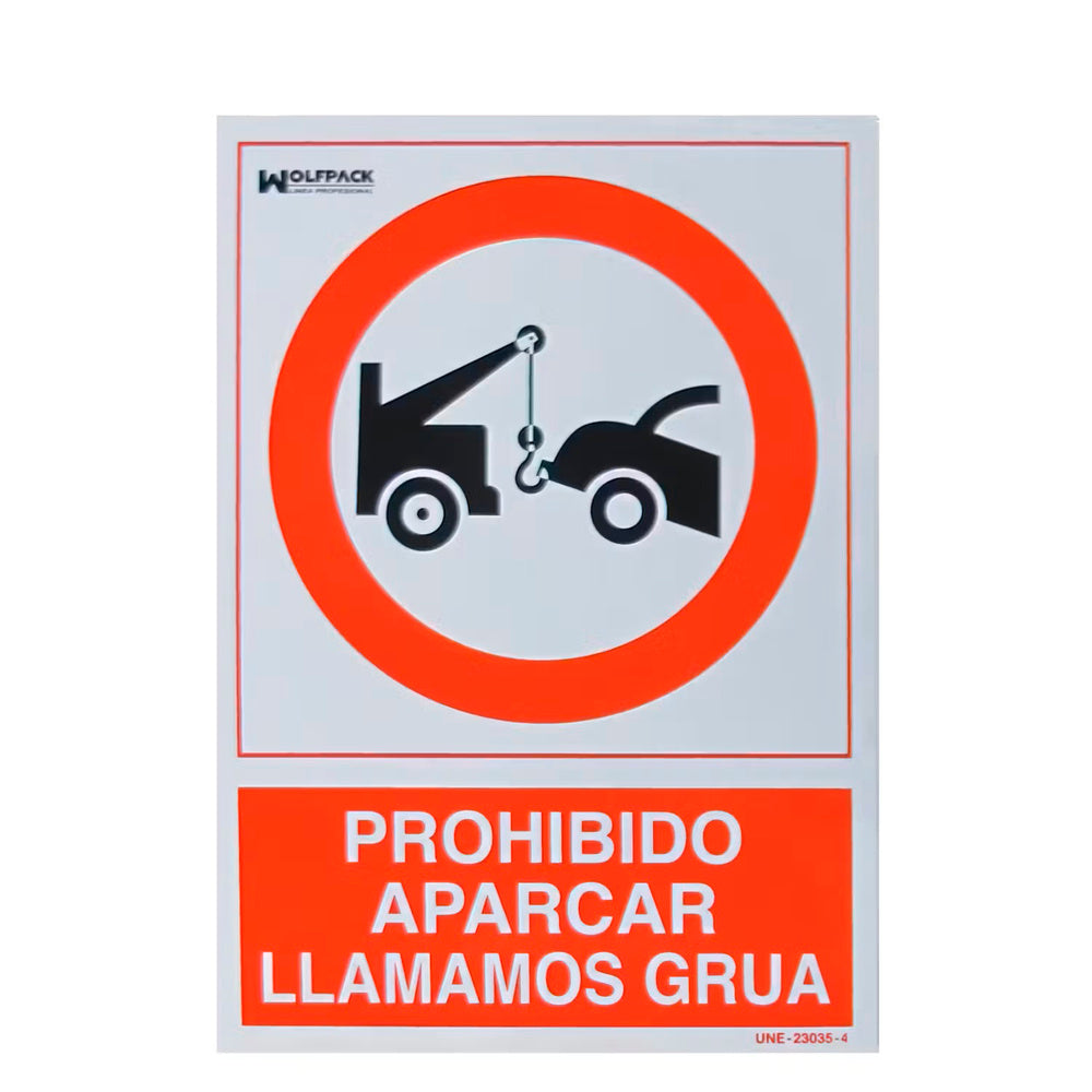 Cartel prohibido aparcar llamamos grúa 30x21 cm