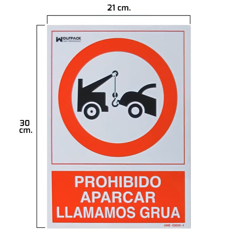 Cartel prohibido aparcar llamamos grua 30x21 cm