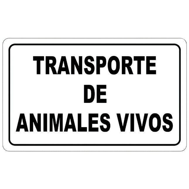 Cartel transporte animales vivos 30x21 cm interior y exterior