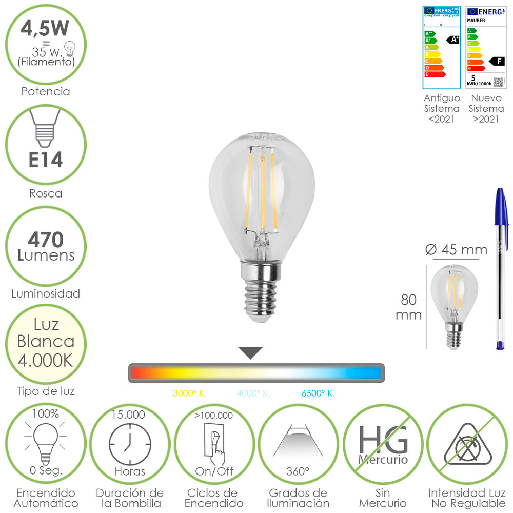 E14 filament LED sphere bulb. 4.5 watts. Equivalent to 35 watts. 470 lumens. Neutral light 4000K.